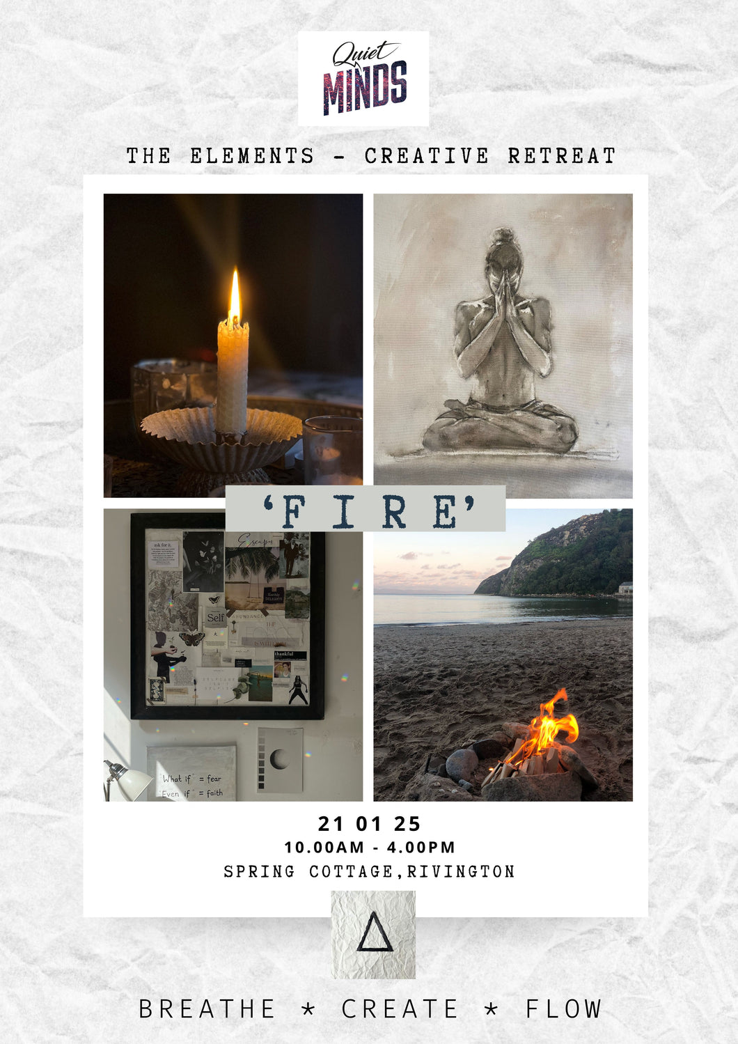 ‘F I R E’, Day Retreat Workshop at Spring Cottage Rivington, Tuesday 21st January, 2025